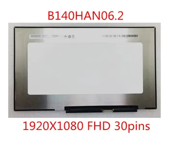 14.0 cali B140HAN06.2 B140HAN06.8 FHD 1920X1080 IPS 72 kolorystyka 30-pin interfejs